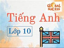 Học Tốt Tiếng Anh 10 Global Success